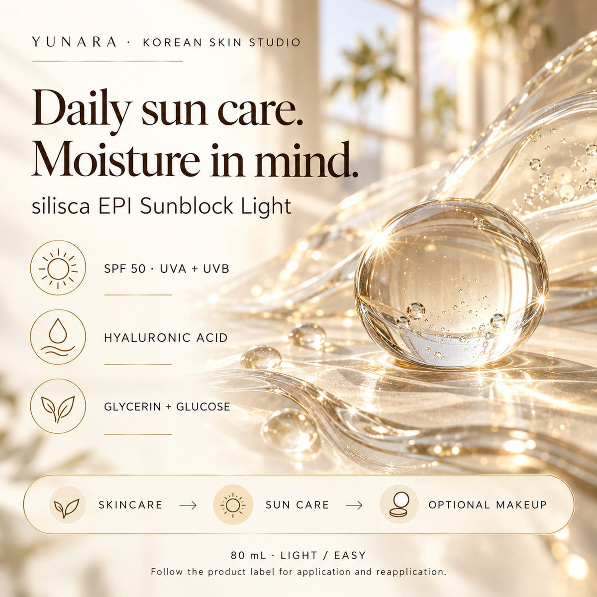 silisca EPI Sunblock Light guide: SPF 50 UVA and UVB protection, moisture-focused ingredients and morning routine.